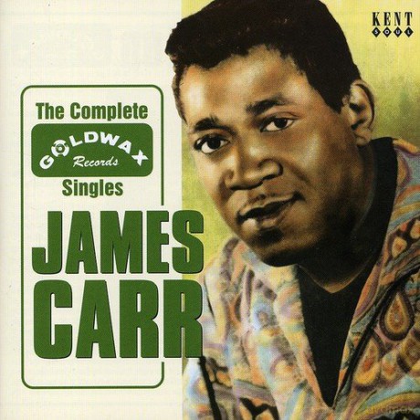 James Carr: The Goldwax Singles [CD]