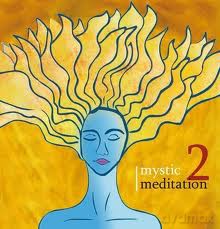Mystic meditation 2 [CD]