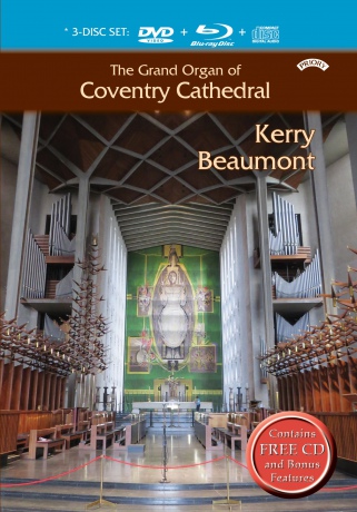 Kerry Beaumont: The Grand Organ Of Coventry Cathedral [2xBlu-Ray]