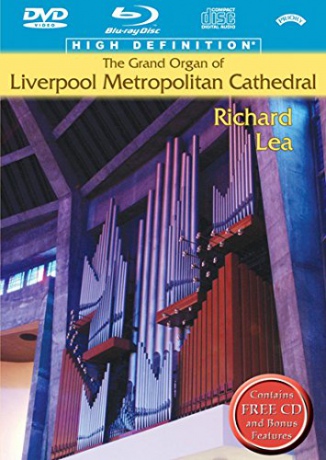 Richard Lea: The Grand Organ Of Liverpool Metropolitan Cathedral [DVD]
