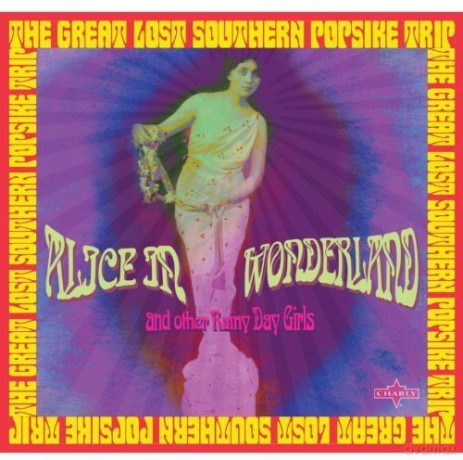 Alice In Wonderland: The Great Lost Southern Popsike Trip [2CD]