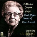 Catharine Crozier: The Great Organ Works Of Cesar Franck [CD]