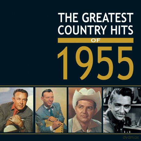 The Greatest Country Hits Of 1955 [2CD]