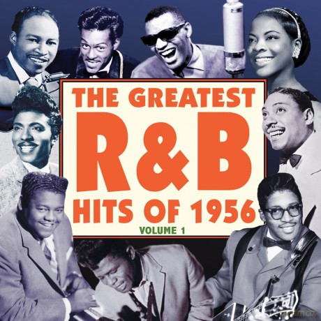 The Greatest R&B Hits Of 1956 - Vol 1 [2CD]