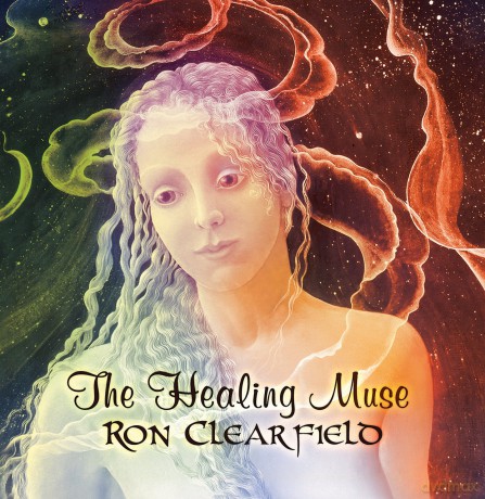 Ron Clearfield: The Healing Muse [CD]