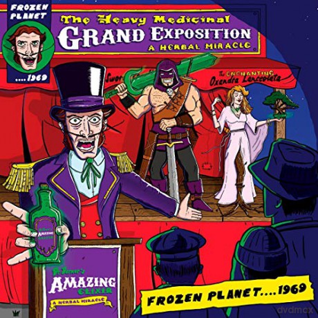 Frozen Planet 1969: The Heavy Medicinal Grand Exposition (Coloured) [Winyl]