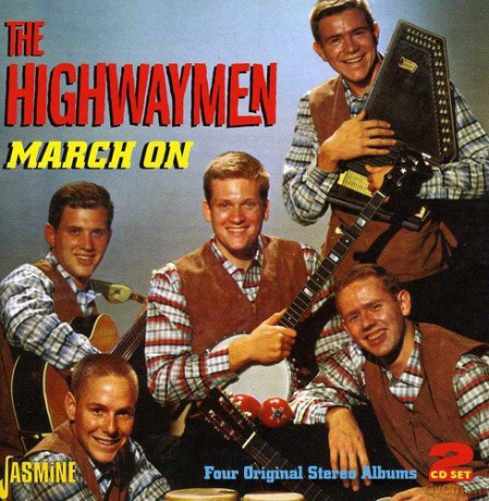 Highwaymen: The Highwaymen March On - Four Original [2CD]