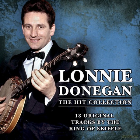 Lonnie Donegan: The Hit Collection [CD]