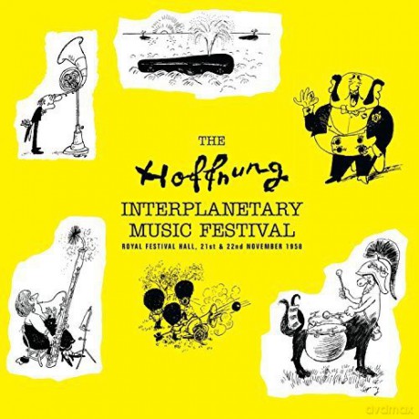 Gerard Hoffnung: The Hoffnung Interplanetary Music Festival 1958 [CD]