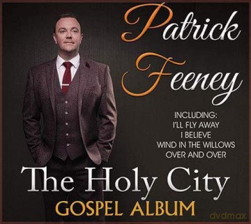 Patrick Feeney: The Holy City [CD]