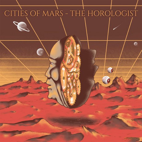 Cities Of Mars: The Horologist [CD]