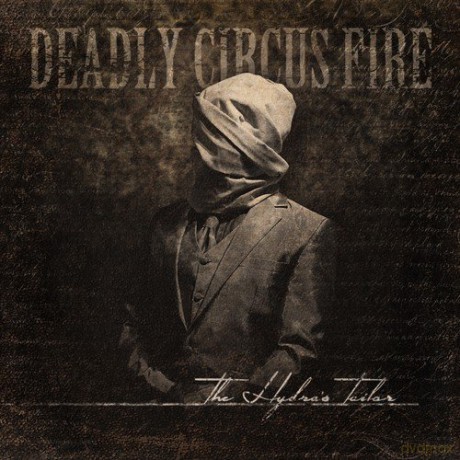Deadly Circus Fire: The HydraS Tailor [CD]