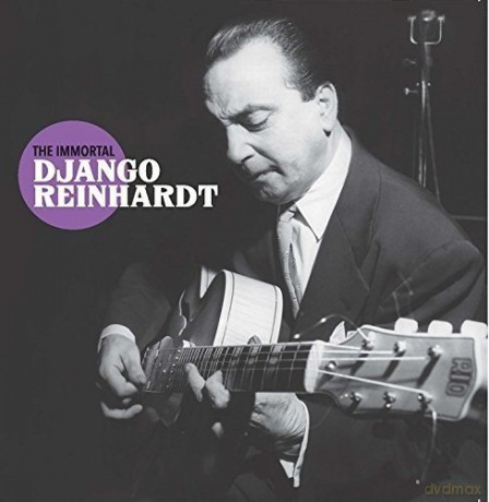 Django Reinhardt: The Immortal Django Reinhardt [CD]