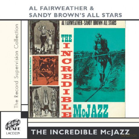 Al Fairweather: The Incredible Mcjazz [CD]