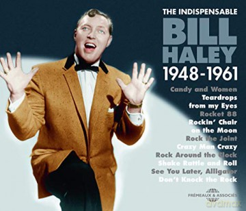 Bill Haley: The Indispensable 1948-1961 [3CD]
