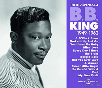 B.B King: The Indispensable 1949-1962 [3CD]