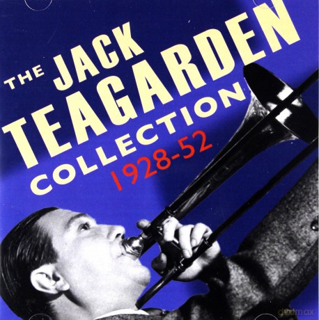 Jack Teagarden: The Jack Teagarden Collection 1928-52 [2CD]