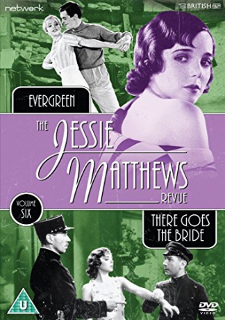 The Jessie Matthews Revue Vol 6 Evergreen There Goes The Bride [DVD]