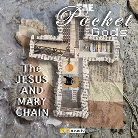 Pocket Gods: The Jesus And Mary Chain [CD]