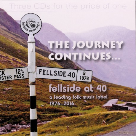 The Journey Continues - Fellside At 40 [3CD]