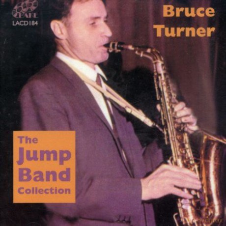 Bruce Turner: The Jump Band Collection [CD]