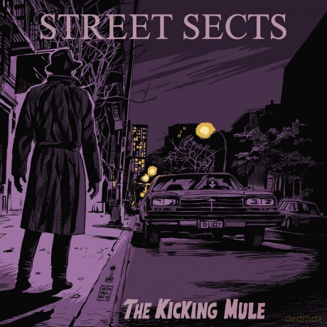 Street Sects: The Kicking Mule [CD]