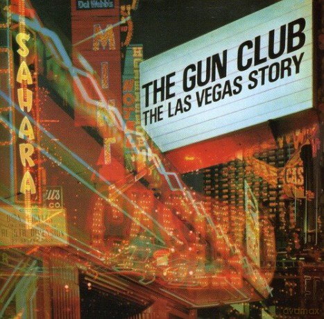 Gun Club: The Las Vegas Story [2CD]