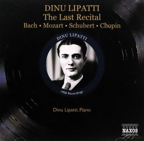 Dinu Lipatti: The Last Recital [CD]