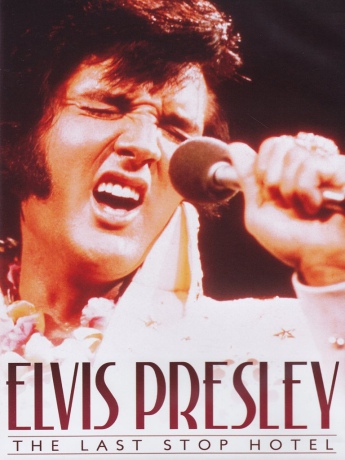 Elvis Presley: The Last Stop Hotel [DVD]