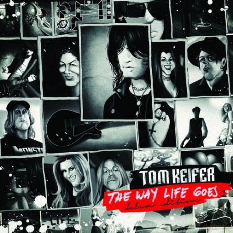 Tom Keifer: The Life Goes - Deluxe Edition [2CD]