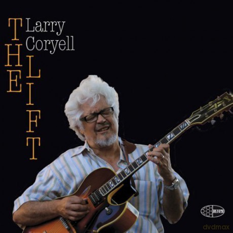 Larry Coryell: The Lift [Winyl]