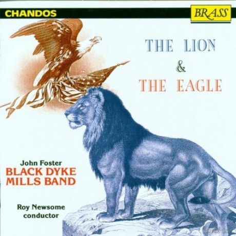 Black Dyke Mills Bandnewsome: The Lion Eagle [CD]