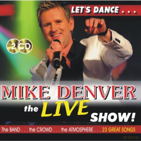 Mike Denver: The Live Show [2CD]