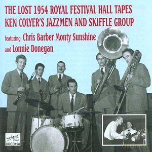 Ken Colyer Jazzmen: The Lost 1954 Royal Festival Hall [CD]