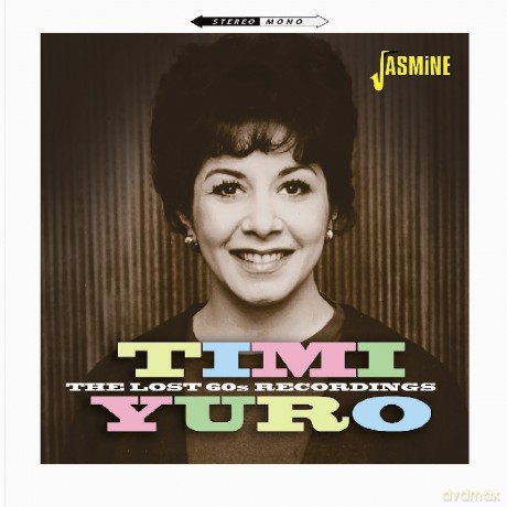 Timi Yuro: The Lost 60s Recordings [CD]