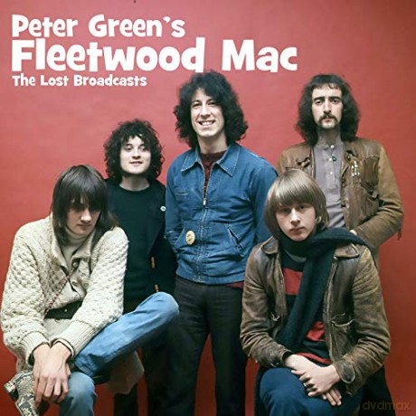 Peter Greens Fleetwood Mac: The Lost Broadcasts [CD]