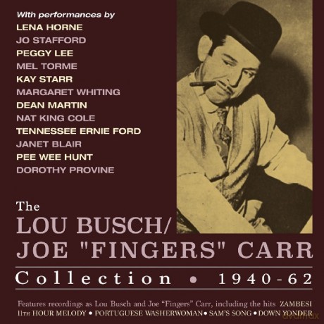 Lou Busch Aka Joe Fingers Carr: The Lou Busch - Joe Fingers Carr Collection 1940-62 [4CD]