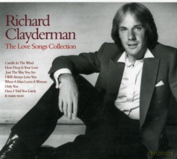 Richard Clayderman: The Love Songs Collection [CD]