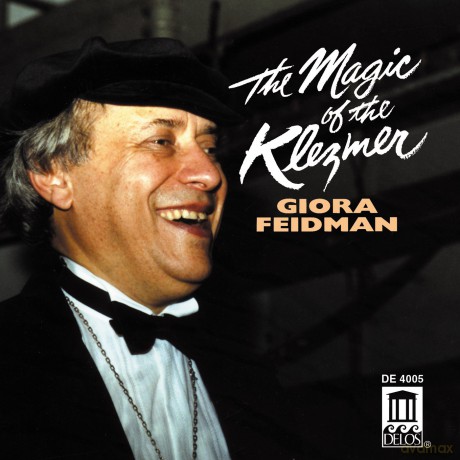 Giora Feidman: The Magic Of The Klezmer [CD]