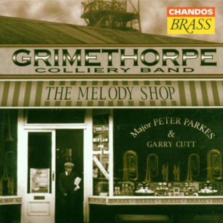 Grimethorpe Colliery Band: The Melody Shop [CD]