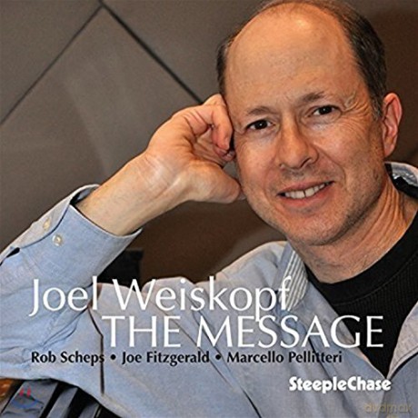 Joel Weiskopf: The Message [CD]