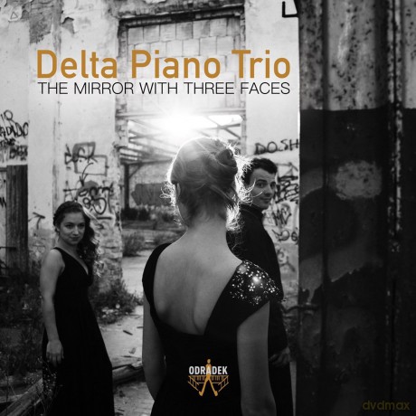 Delta Piano Trio: The Mirror With Three Faces [CD]