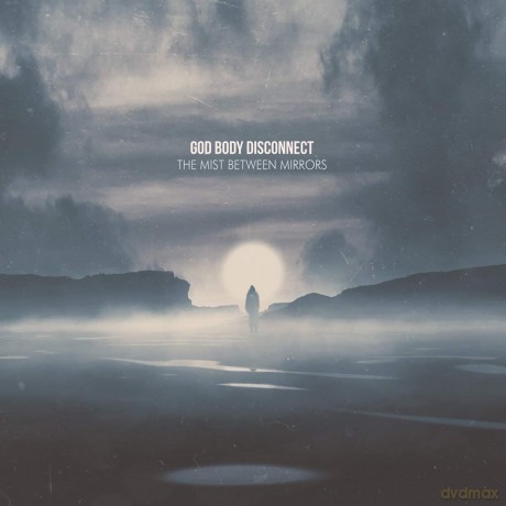 God Body Disconnect: The Mist Between Mirrors [CD]