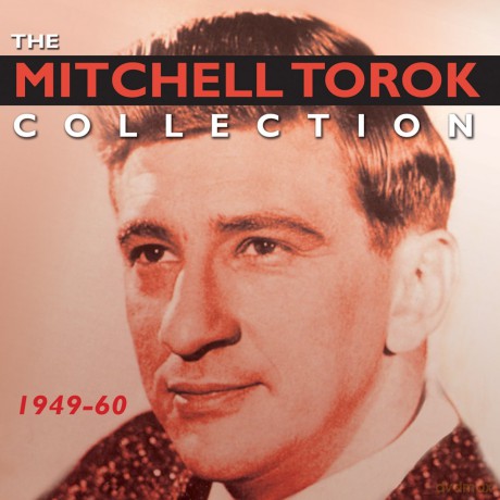 Mitchell Torok: The Mitchell Torok Collection 1949-1960 [2CD]