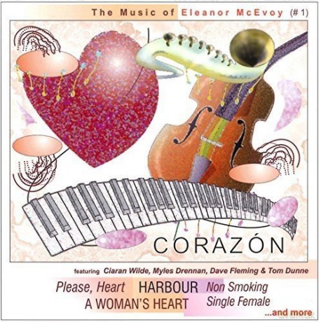 Corazon: The Music Of Eleanor Mcevoy [CD]