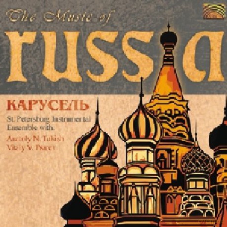 Carousel: The Music Of Russia [CD]