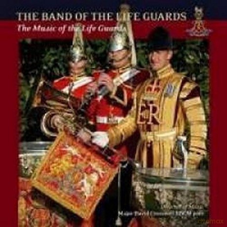 Band Of The Life Guards: The Music Of The Life Guards [CD]