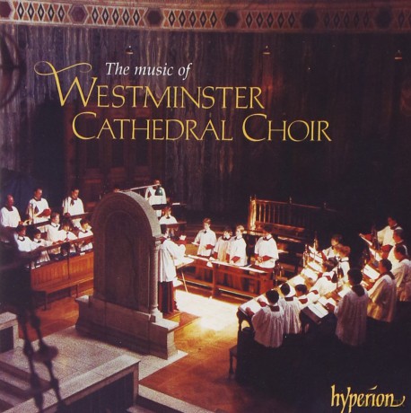Hillchr Of Wminster Cath: The Music Of Westminster Cathedral Choir [CD]