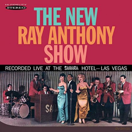 Ray Anthony: The New Ray Anthony Show [CD]