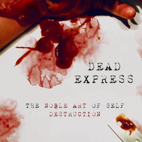 Dead Express: The Noble Art Of Self Destruction [Winyl]